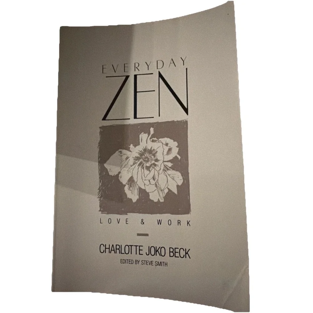 Everyday Zen Love & Work Charlotte Joko Beck 1989 Paperback‎ Buddhism Philosophy